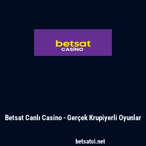 Betsat Canlı Casino - Ger&ccedil;ek Krupiyerli Oyunlar