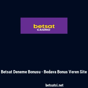 Betsat Deneme Bonusu - Bedava Bonus Veren Site