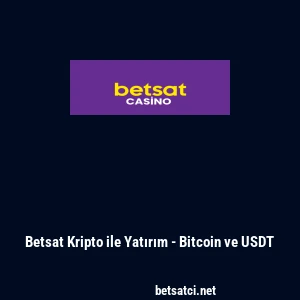 Betsat Kripto ile Yatırım - Bitcoin ve USDT
